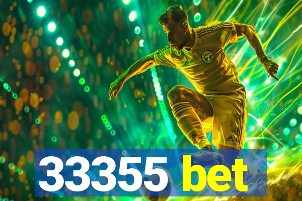 33355 bet